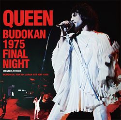 Queen Budokan 1975 Final Night (2CD) Master Stroke Tokyo Japan May 1975