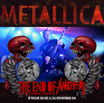 METALLICA / SAN JOSE 2004 THE END OF ANGER (2CDR)
