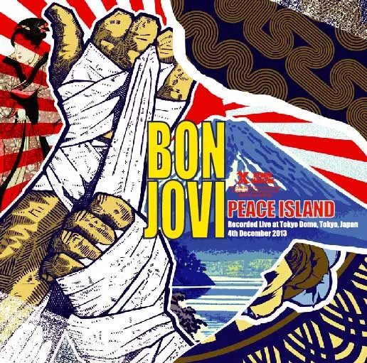 BON JOVI / PEACE ISLAND Live in Tokyo 2013 (2CDR)