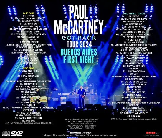 PAUL McCARTNEY / GOT BACK TOUR 2024 BUENOS AIRES FIRST NIGHT (2CDR+1DVDR)