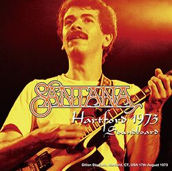 SANTANA / HARTFORD 1973 SOUNDBOARD (2CDR)