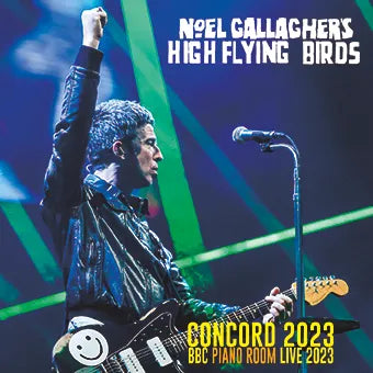 NOEL GALLAGHER'SHIGH FLYING BIRDS / CONCORD 2023 + BBC PIANO ROOM LIVE 2023 (1CDR)