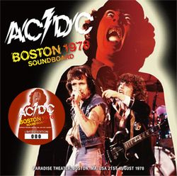 AC/DC / BOSTON 1978 SOUNDBOARD (1CD)