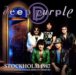 DEEP PURPLE / STOCKHOLM 1987 (2CDR)