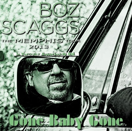 Boz Scaggs / THE MEMPHIS TOUR 2013 Hanover Theatre For The Performing Arts (2CDR)