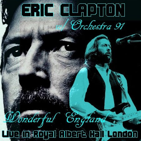 Eric Clapton w/Orchestra 91 / Royal Albert Hall London England (2CDR)