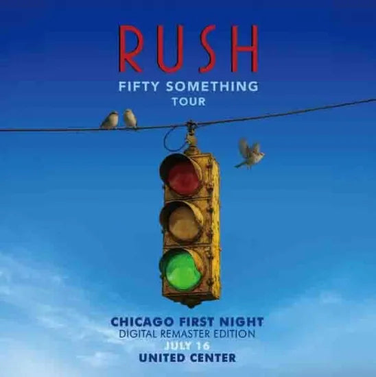 RUSH / Fifty Something Tour Chicago First Night Digital Remaster Edition (3CDR+1BDR)