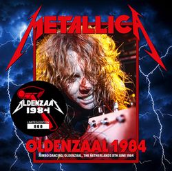 METALLICA / OLDENZAAL 1984 (2CD)