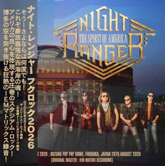 NIGHT RANGER / The Spirit of America (Carries On) THE GREATEST ROCK FUKUOKA 2026 (2CDR+1DVDR)
