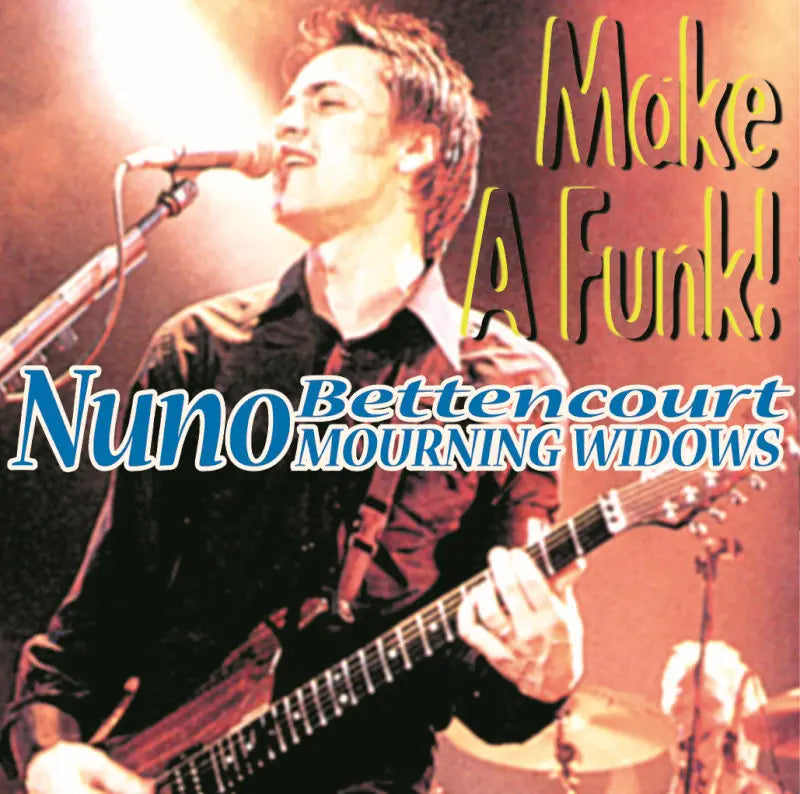 NUNO BETTENCOURT {MOURNING WIDOWS} / MAKE A FUNK! Shibuya + Osaka 1999 (1CDR)