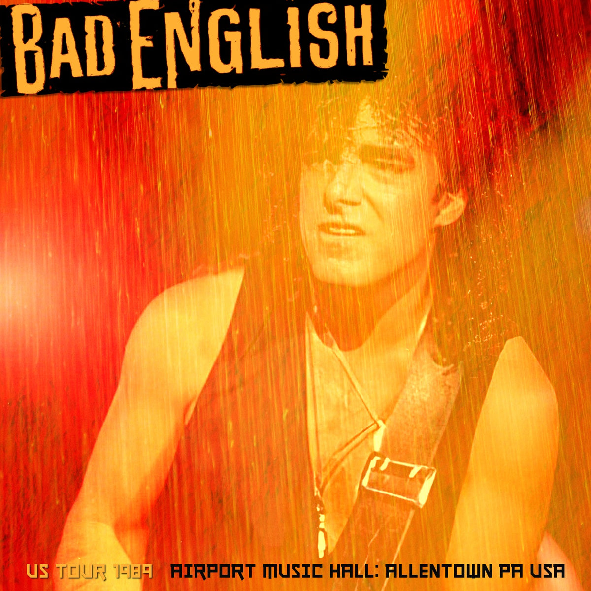 Bad English / US Tour 1989 Airport Music Hall (1CDR)