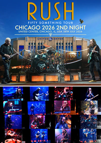 RUSH / CHICAGO 2026 2ND NIGHT (3CDR+2DVDR)