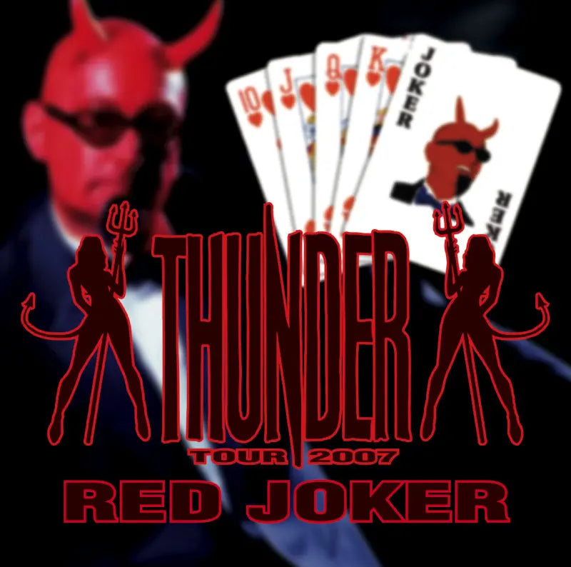 THUNDER / RED JOKER Big Cat Osaka 2007 (2CDR)