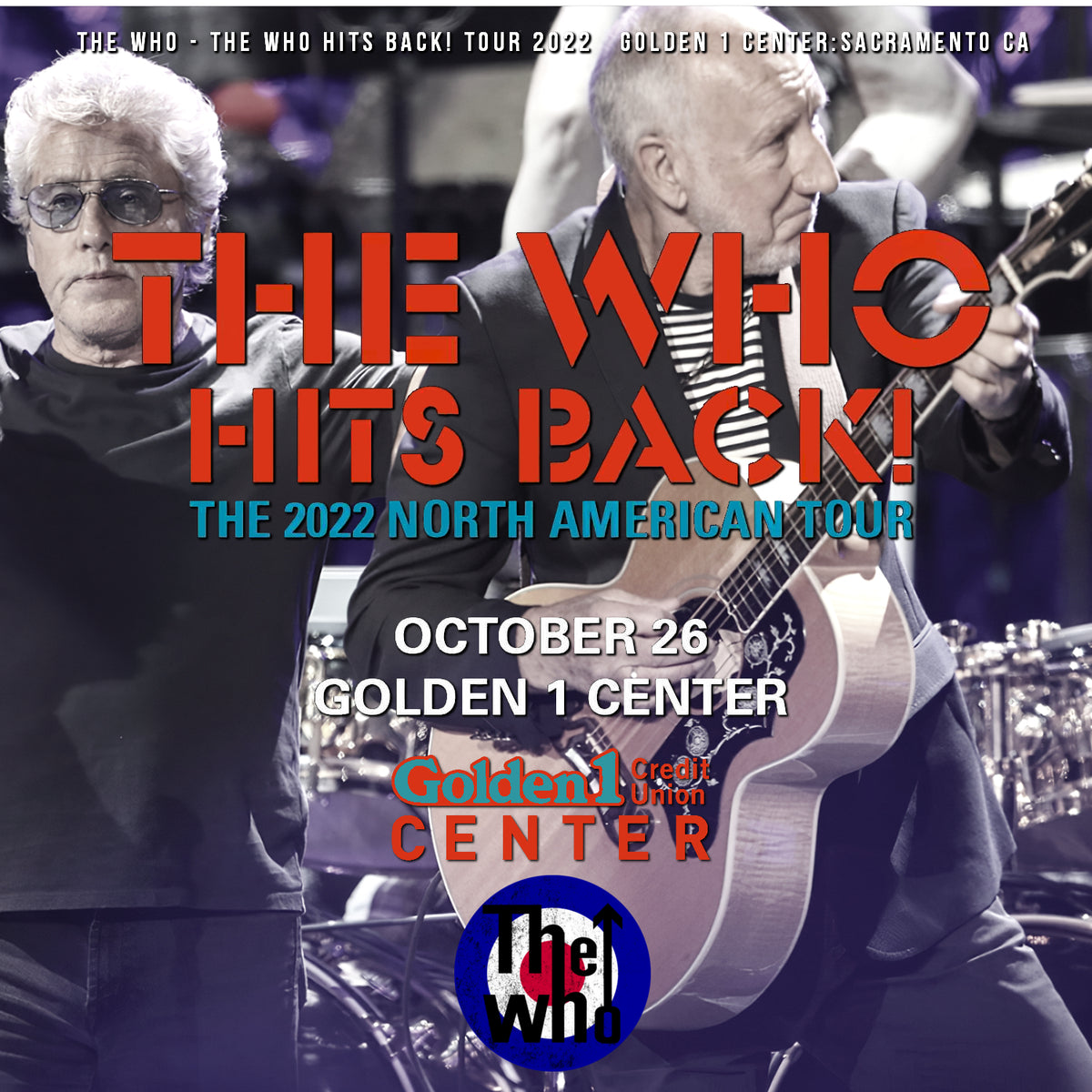The Who / The Who Hits Back! Tour 2022 Golden 1 Center (2CDR)