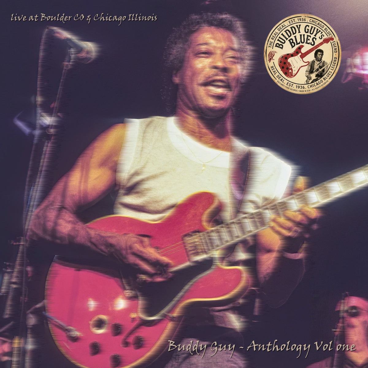 Buddy Guy / Anthology Vol one Boulder Theater SOUNDBOARD (2CDR)