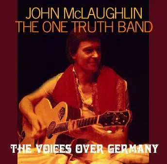 JOHN McLAUGHLIN / THE VOICES OVER GERMANY SOUNDBOARD (2CDR)