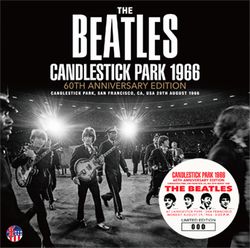 THE BEATLES / CANDLESTICK PARK 1966 60TH ANNIVERSARY EDITION (1CD)