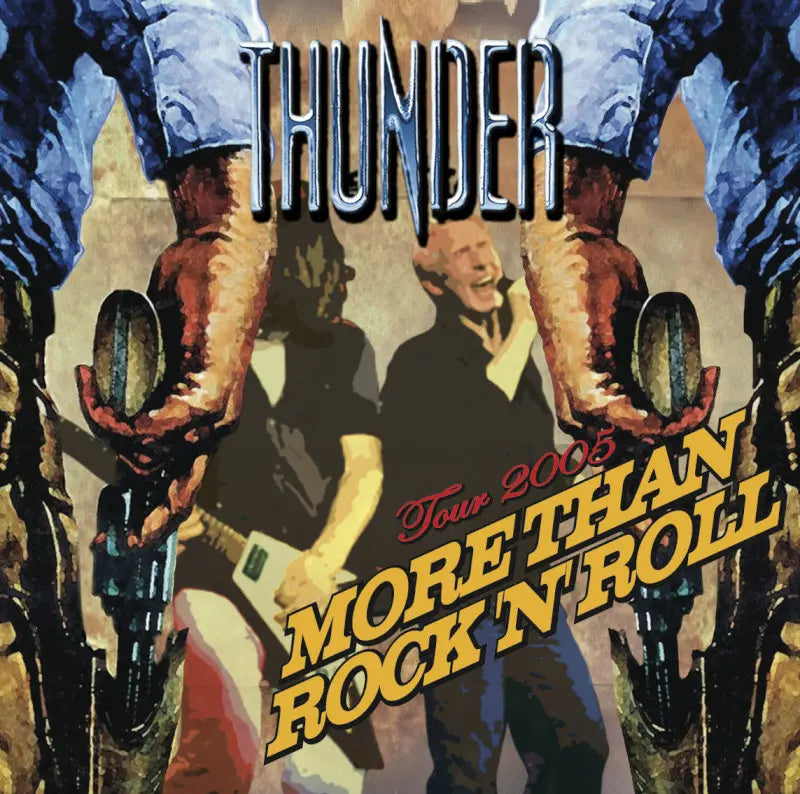 THUNDER / MORE THAN ROCK'N ROLL Big Cat Osaka 2005 (2CDR)