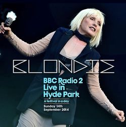 BLONDIE / FESTIVAL IN A DAY 2014 BBC RADIO 2 (1CDR)