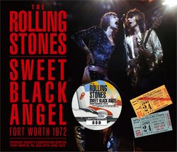 THE ROLLING STONES / SWEET BLACK ANGEL FORT WORTH 1972 (4CD)
