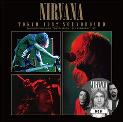 NIRVANA / TOKYO 1992 SOUNDBOARD (1CD)