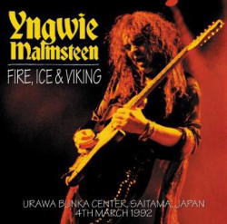 YNGWIE MALMSTEEN / FIRE, ICE & VIKING: URAWA 1992 (2CDR)