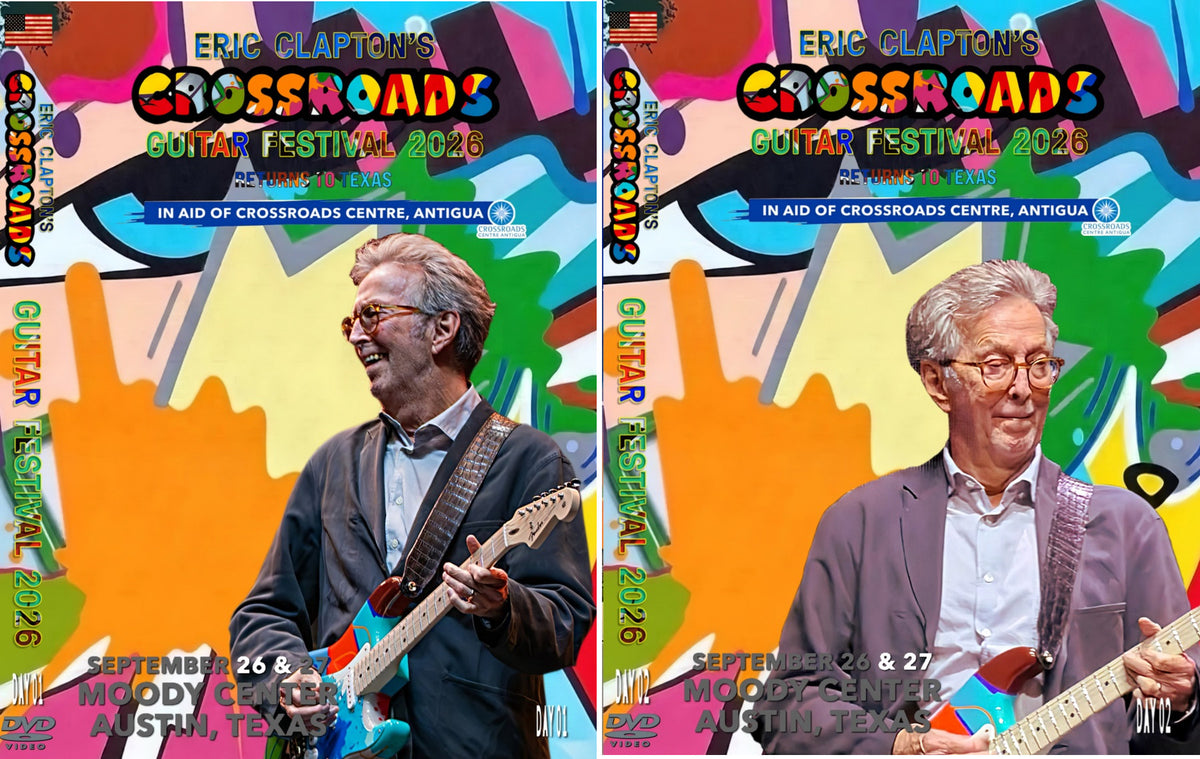 ERIC CLAPTON / Crossroads Guitar Festival 2026 complete Moody Center (6DVDR)