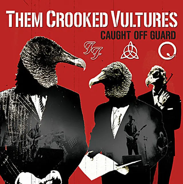 THEM CROOKED VULTURES / CAUGHT OFF GUARD (1CDR)