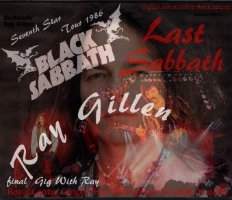 Black Sabbath w/Ray Gillen / last live Seventh Star Tour 1986 Royal Center Concert Hall (2CDR)