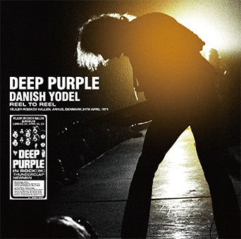 DEEP PURPLE / DANISH YODEL: REEL TO REEL (2CD)