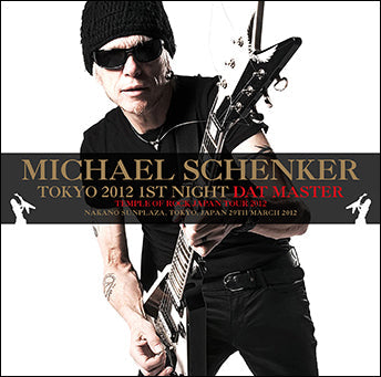 MICHAEL SCHENKER / TOKYO 2012 1ST NIGHT: DAT MASTER (2CDR)