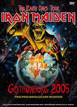 Iron Maiden Gothenburg 2005 The Pre-Broadcast Master 1DVD+1DVDR