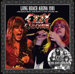 OZZY OSBOURNE / LONG BEACH ARENA 1981 (1CD)