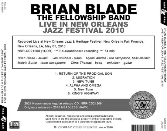 BRIAN BLADE & THE FELLOWSHIP BAND / LIVE IN NEW ORLEANS JAZZ FESTIVAL 2010 (1CDR)