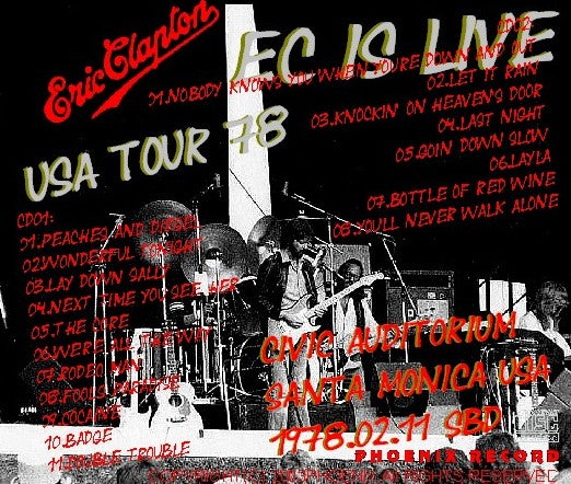 Eric Clapton / USA Tour 78 Civic Auditorium Santa Monica USA (2CDR)