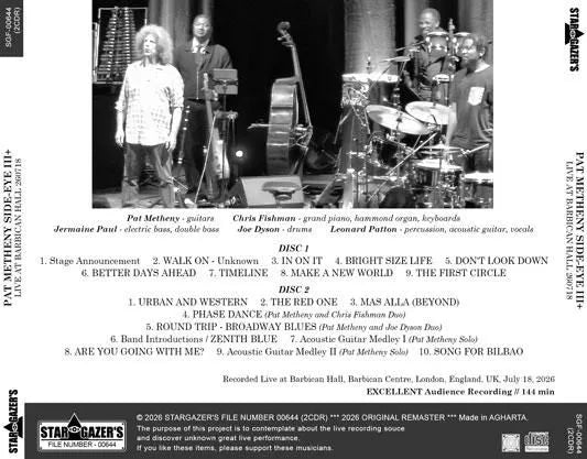 PAT METHENY SIDE-EYE III+ / LIVE AT BARBICAN HALL 260718 (2CDR)