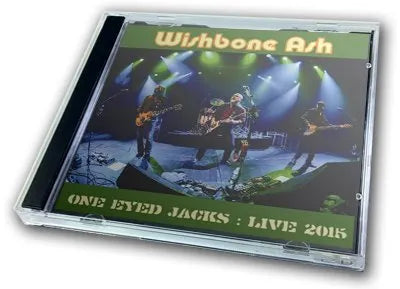 WISHBONE ASH / ONE EYED JACKS LIVE 2015 SOUNDBOARD (2CDR)