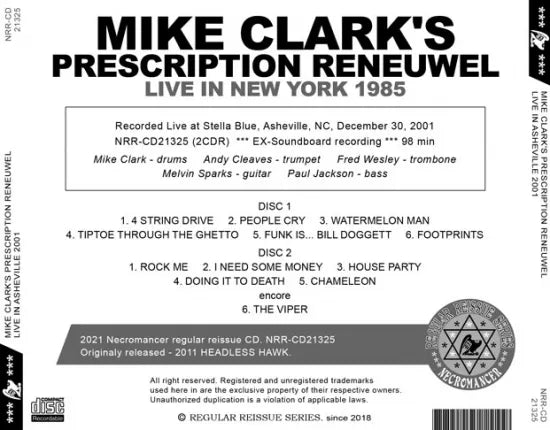 MIKE CLARK'S PRESCRIPTION RENEUWEL / LIVE IN ASHEVILLE 2001 (2CDR)
