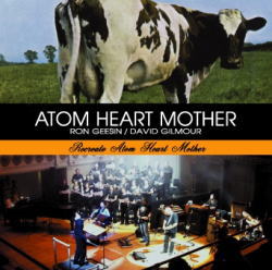DAVID GILMOUR + RON GEESIN / RECREATE ATOM HEART MOTHER (2CDR)