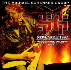 MICHAEL SCHENKER GROUP / NEWCASTLE 1982 (2CDR)