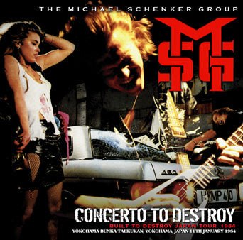MICHAEL SCHENKER GROUP / CONCERTO TO DESTROY YOKOHAMA 1984 (1CDR)