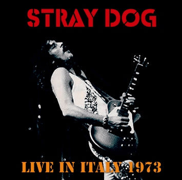 STRAY DOG / LIVE IN ITALY 1973 (1CDR)