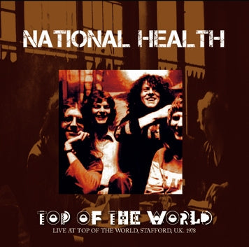 NATIONAL HEALTH / TOP OF THE WORLD (1CDR)