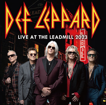 DEF LEPPARD / LIVE AT THE LEADMILL 2023 Soundboard /PRO shot (1CDR+1BDR)