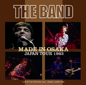 THE BAND / MADE IN OSAKA: JAPAN TOUR 1983 SOUNDBOARD (2CDR)
