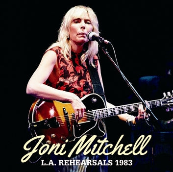 JONI MITCHELL / L.A. REHEARSALS 1983 SOUNDBOARD (2CDR)