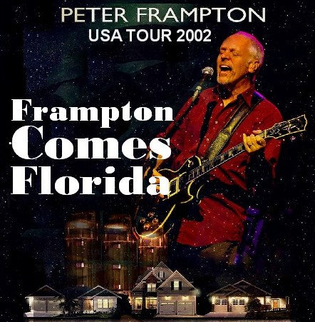 Peter Frampton / USA Tour 2002 House Of Blues Lake Buena Vista, FL USA (2CDR)