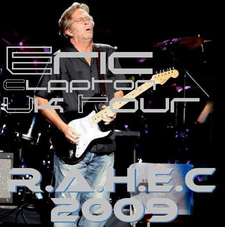 Eric Clapton / UK Tour 2009 R.A.H. London (2CDR)