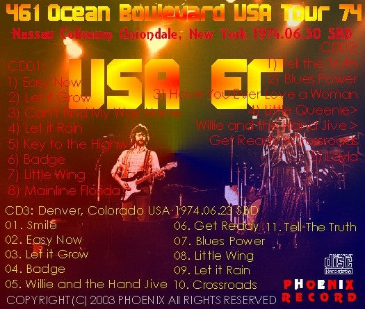Eric Clapton / 461 Ocean Boulevard USA Tour 74 Nassau Coliseum Uniondale, New York & Denver, Colorado USA (3CDR)
