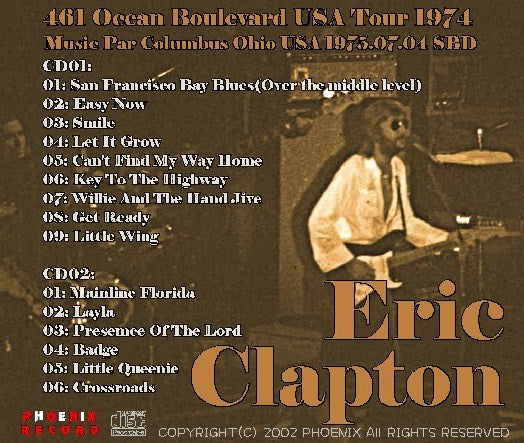 Eric Clapton / 461 Ocean Boulevard USA Tour 1974 Music Par Columbus Ohio USA (2CDR)